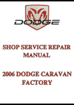 2006 DODGE CARAVAN FACTORY SHOP SERVICE REPAIR MANUAL - PDF