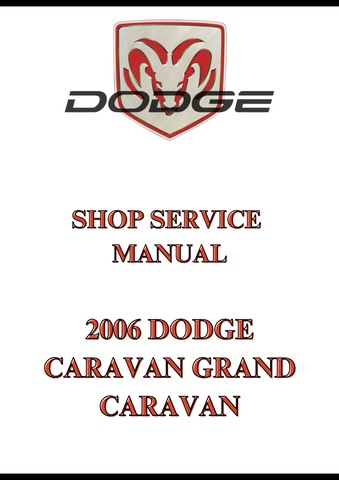 2006 DODGE CARAVAN GRAND CARAVAN SHOP REPAIR MANUAL - PDF