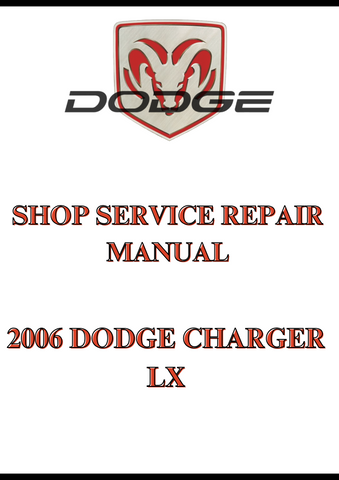 2006 DODGE CHARGER LX SHOP SERVICE REPAIR MANUAL - PDF