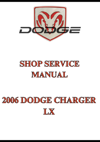 2006 DODGE CHARGER LX SHOP SERVICE MANUAL - PDF
