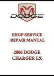 2006 DODGE CHARGER LX SHOP SERVICE REPAIR MANUAL - PDF