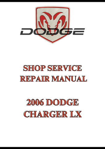 2006 DODGE CHARGER LX SHOP SERVICE REPAIR MANUAL - PDF
