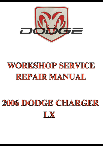 2006 DODGE CHARGER LX WORKSHOP SERVICE REPAIR MANUAL - PDF