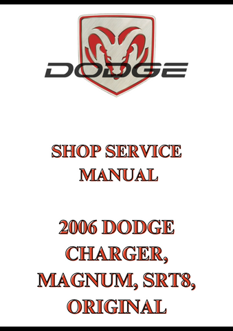 2006 DODGE CHARGER, MAGNUM, SRT8, ORIGINAL SHOP SERVICE MANUAL - PDF