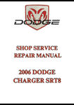 2006 DODGE CHARGER SRT8 SHOP SERVICE REPAIR MANUAL - PDF