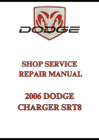 2006 DODGE CHARGER SRT8 SHOP SERVICE REPAIR MANUAL - PDF