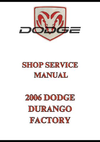 2006 DODGE DURANGO FACTORY SHOP SERVICE MANUAL - PDF