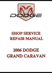 2006 DODGE GRAND CARAVAN SHOP SERVICE REPAIR MANUAL - PDF