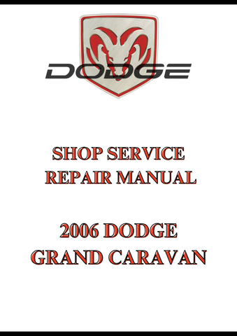 2006 DODGE GRAND CARAVAN SHOP SERVICE REPAIR MANUAL - PDF