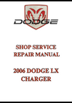 2006 DODGE LX CHARGER SHOP SERVICE REPAIR MANUAL - PDF