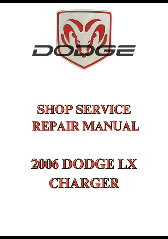 2006 DODGE LX CHARGER SHOP SERVICE REPAIR MANUAL - PDF