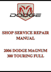2006 DODGE MAGNUM 300 TOURING FULL SHOP SERVICE REPAIR MANUAL - PDF