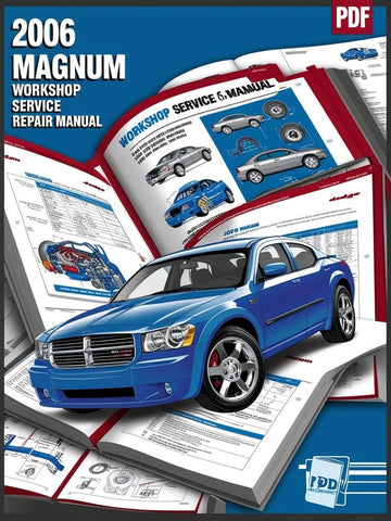 2006 DODGE MAGNUM WORKSHOP SERVICE REPAIR MANUAL - PDF