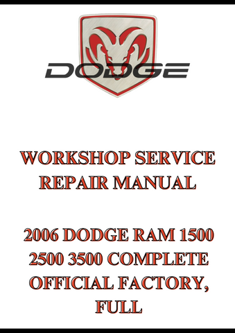 2006 DODGE RAM 1500 2500 3500 COMPLETE OFFICIAL FACTORY, FULL WORKSHOP SERVICE REPAIR MANUAL - PDF
