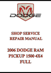 2006 DODGE RAM PICKUP 1500 4X4 FULL SHOP SERVICE REPAIR MANUAL - PDF