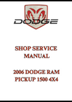 2006 DODGE RAM PICKUP 1500 4X4 SHOP SERVICE MANUAL - PDF