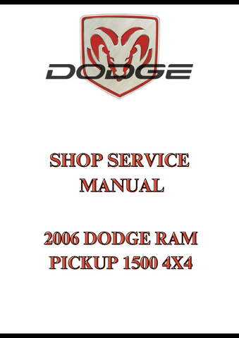 2006 DODGE RAM PICKUP 1500 4X4 SHOP SERVICE MANUAL - PDF
