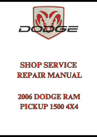 2006 DODGE RAM PICKUP 1500 4X4 SHOP SERVICE REPAIR MANUAL - PDF