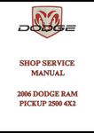 2006 DODGE RAM PICKUP 2500 4X2 SHOP SERVICE MANUAL - PDF