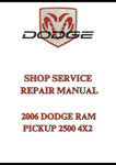 2006 DODGE RAM PICKUP 2500 4X2 SHOP SERVICE REPAIR MANUAL - PDF