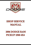 2006 DODGE RAM PICKUP 2500 4X4 SHOP SERVICE MANUAL - PDF