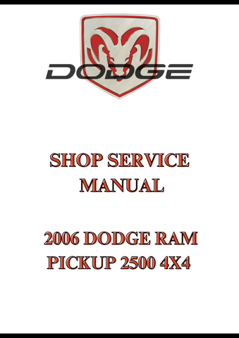 2006 DODGE RAM PICKUP 2500 4X4 SHOP SERVICE MANUAL - PDF