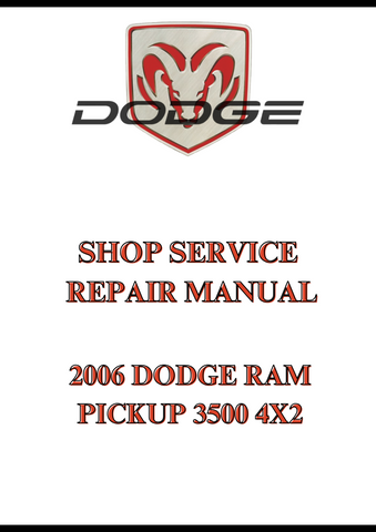 2006 DODGE RAM PICKUP 3500 4X2 SHOP SERVICE REPAIR MANUAL - PDF