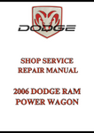 2006 DODGE RAM POWER WAGON SHOP SERVICE REPAIR MANUAL - PDF