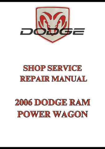 2006 DODGE RAM POWER WAGON SHOP SERVICE REPAIR MANUAL - PDF