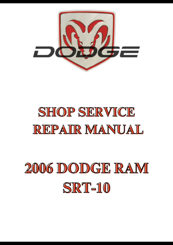 2006 DODGE RAM SRT-10 SHOP SERVICE REPAIR MANUAL - PDF