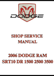 2006 DODGE RAM SRT10 DR 1500 2500 3500 SHOP SERVICE MANUAL - PDF