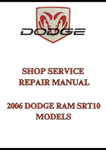 2006 DODGE RAM SRT10 MODELS SHOP SERVICE REPAIR MANUAL - PDF