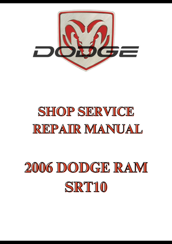 2006 DODGE RAM SRT10 SHOP SERVICE REPAIR MANUAL - PDF