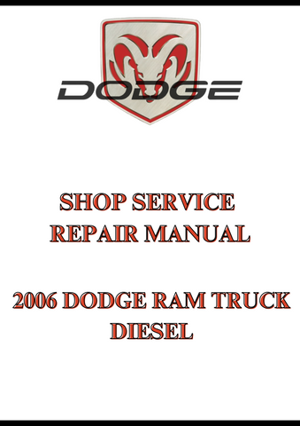 2006 DODGE RAM TRUCK DIESEL SHOP SERVICE REPAIR MANUAL - PDF