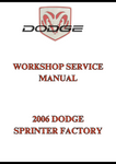 2006 DODGE SPRINTER FACTORY WORKSHOP SERVICE MANUAL - PDF