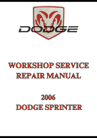 2006 DODGE SPRINTER WORKSHOP SERVICE REPAIR MANUAL - PDF