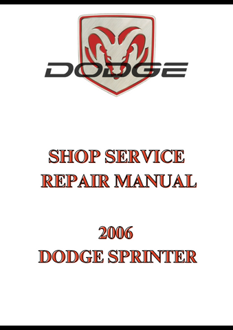 2006 DODGE SPRINTER SHOP SERVICE REPAIR MANUAL - PDF