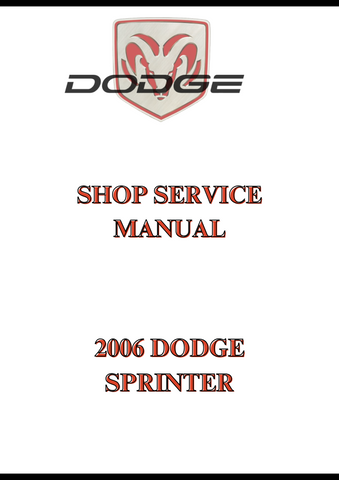 2006 DODGE SPRINTER SHOP SERVICE MANUAL - PDF