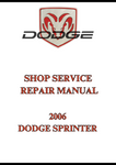2006 DODGE SPRINTER SHOP SERVICE REPAIR MANUAL - PDF