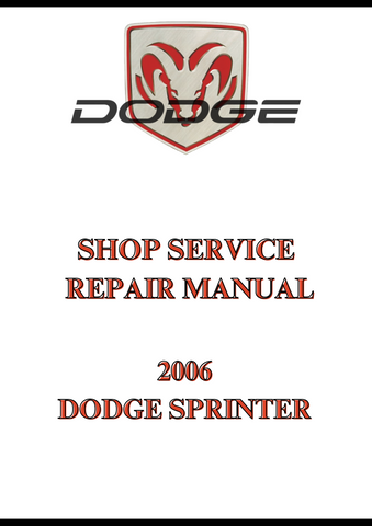 2006 DODGE SPRINTER SHOP SERVICE REPAIR MANUAL - PDF