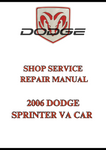 2006 DODGE SPRINTER VA CAR SHOP SERVICE REPAIR MANUAL - PDF