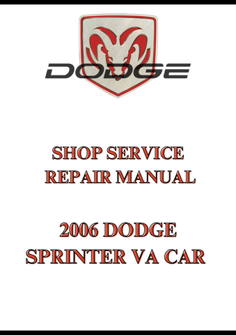 2006 DODGE SPRINTER VA CAR SHOP SERVICE REPAIR MANUAL - PDF