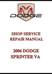 2006 DODGE SPRINTER VA SHOP SERVICE REPAIR MANUAL - PDF