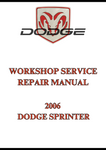 2006 DODGE SPRINTER WORKSHOP SERVICE REPAIR MANUAL - PDF