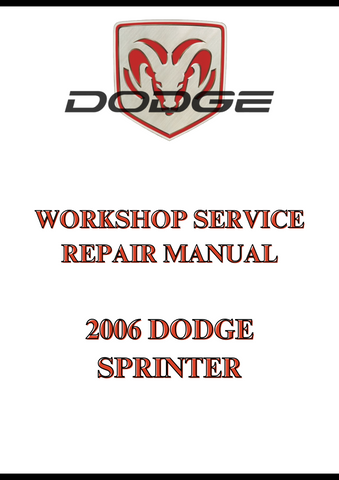 2006 DODGE SPRINTER WORKSHOP SERVICE REPAIR MANUAL - PDF