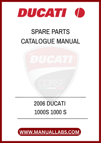 DON'T LET THE CHALLENGE OF SOURCING PARTS HOLD YOU BACK. EQUIP YOURSELF WITH THE 2006 DUCATI 1000S SPARE PARTS CATALOGUE MANUAL TODAY AND KEEP YOUR BIKE IN PEAK CONDITION