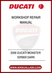  LET MECHANICAL ISSUES HOLD YOU BACK FROM ENJOYING THE RIDE. INVEST IN THE 2006 DUCATI MONSTER S2R800 DARK WORKSHOP REPAIR MANUAL TODAY AND GAIN THE CONFIDENCE TO