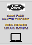 2006 FORD CROWN VICTORIA SHOP SERVICE REPAIR MANUAL - PDF