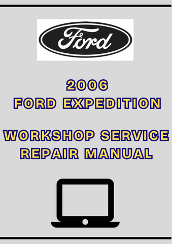 2006 FORD EXPEDITION WORKSHOP SERVICE REPAIR MANUAL - PDF