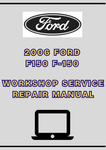 2006 FORD F150 F-150 WORKSHOP SERVICE REPAIR MANUAL - PDF
